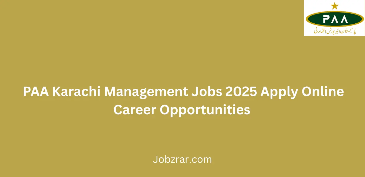PAA Karachi Management Jobs 2025 Apply Online Career Opportunities