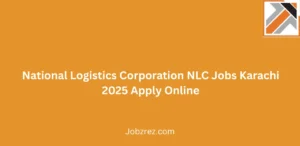 National Logistics Corporation NLC Jobs Karachi 2025 Apply Online
